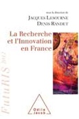 Futuris 2012 – La recherche et l’innovation en France sous la direction de J. Lesourne et D. Randet, Ed. Odile Jacob, 2012