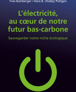 Y. Bamberger, H. Puttgen. L’électricité, au cœur de notre futur bas-carbone : sauvegarder notre niche écologique