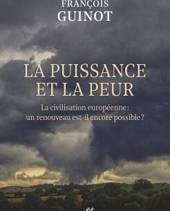 François Guinot, La puissance et la peur