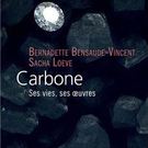 B. Bensaude-Vincent. Carbone, sa vie, ses œuvres