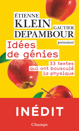 G. Depambour, É. Klein. Idées de génies : 33 textes qui ont bousculé la physique
