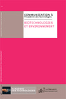 Biotechnologies et environnement. Ed. Le Manuscrit, Avril 2010