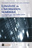 Longévité des supports numériques : les données que nous voulons garder vont-elles s’effacer ?