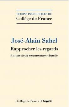 J.A. Sahel. Rapprocher les regards