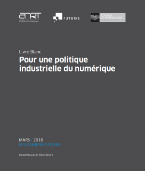 Pour une politique industrielle du numérique