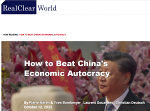 How to Beat China’s Economic Autocracy – P. Haren, Y. Bamberger, L. Gouzenes, C. Deutsch