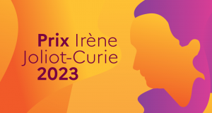 Découvrez les lauréates de la 22e édition du prix Irène Joliot-Curie !