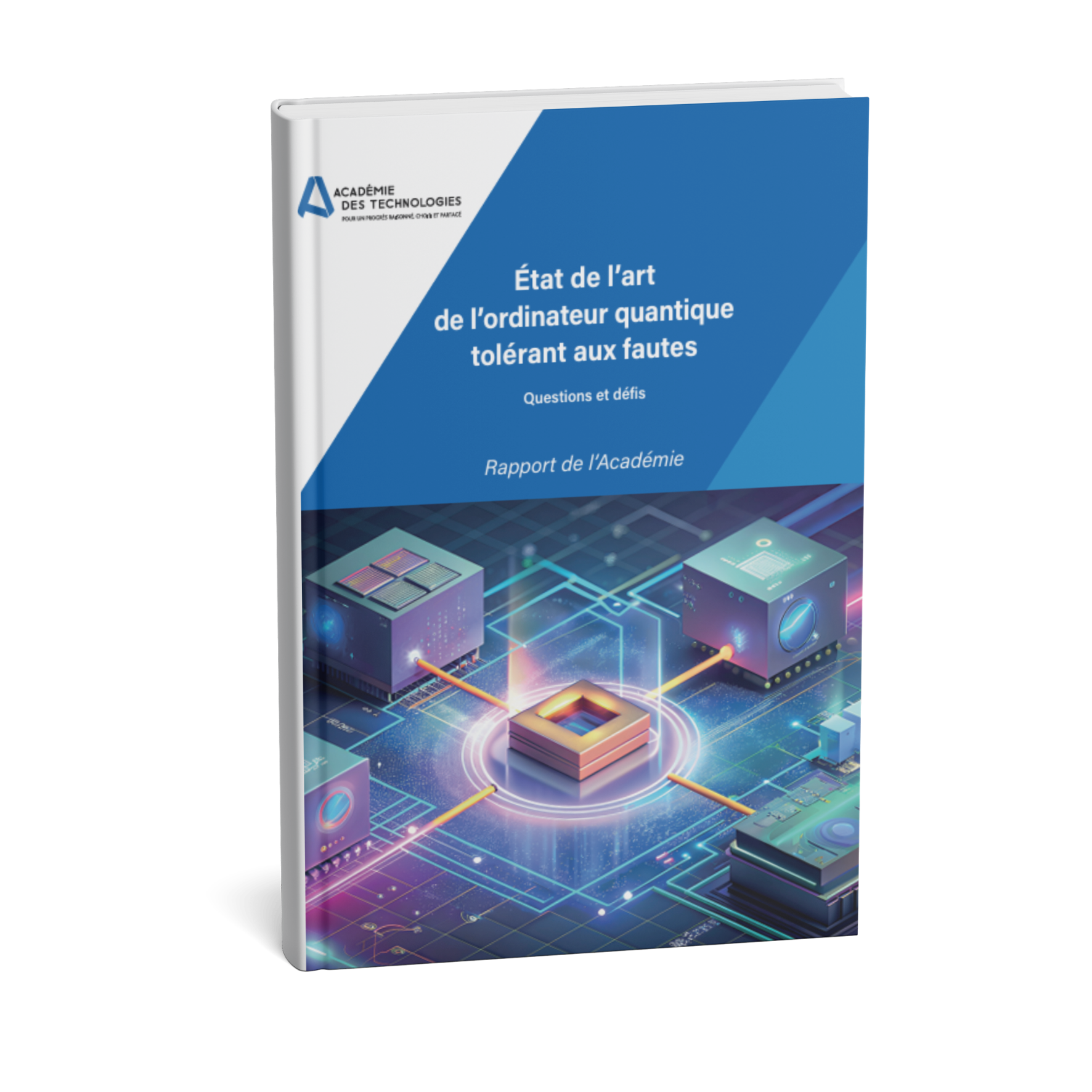 Rapport État de l’art de l’ordinateur quantique tolérant aux fautes - Questions et défis