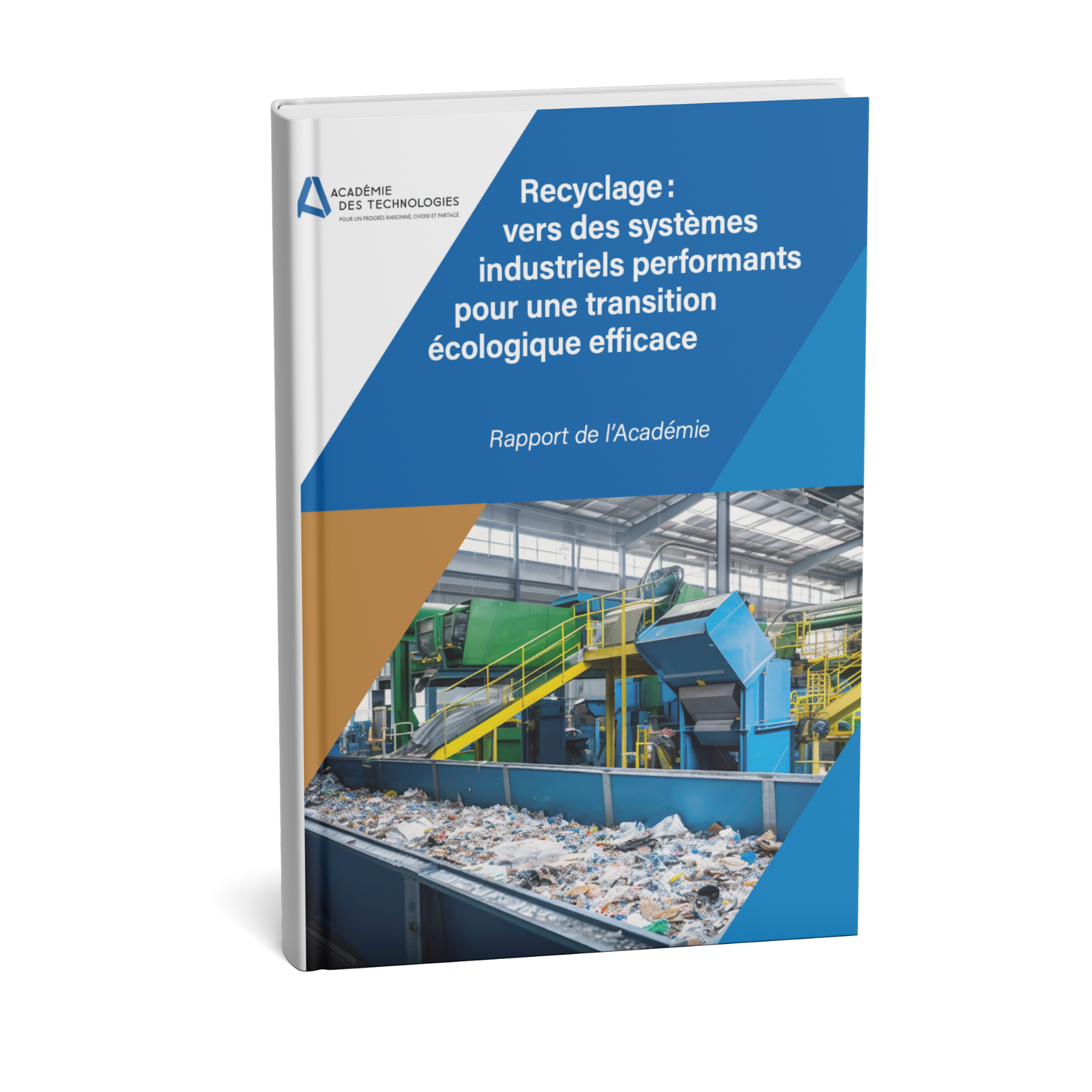 Rapport Recyclage : vers des systèmes industriels performants pour  une transition écologique  efficace